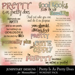 Pretty Is As Pretty Does WordArt Pack-$2.49 (Jumpstart Designs)