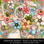 Pretty Is As Pretty Does Embellishment Pack-$3.49 (Jumpstart Designs)