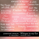 Whisper in my Ear WordArt-$2.99 (Jumpstart Designs)