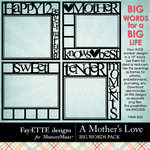 A Mothers Love FE Big Words-$2.49 (Ettes and Company by Fayette)