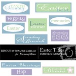 Easter Titles Embellishment Pack-$1.50 (Bisous By Suzanne Carillo)