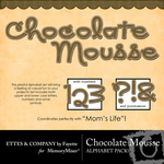 Chocolate Mousse Alphabet Pack-$1.00 (Ettes and Company by Fayette)