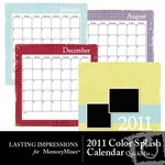 2011 Color Splash Calendar-$5.00 (Lasting Impressions)