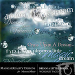 Dream a Little Dream WordArt Pack-$2.49 (MagicalReality Designs)